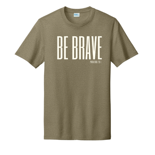 BE BRAVE Adult Unisex
